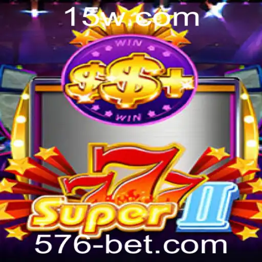Descubra o Fascinante Mundo de Super777II e a Inovação do 576bet